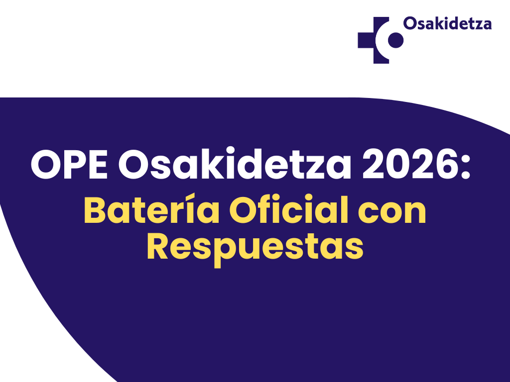 OPE Osakidetza 2026: Cómo preparar la Batería Oficial de preguntas (con respuestas)